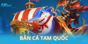 bắn cá tam quốc