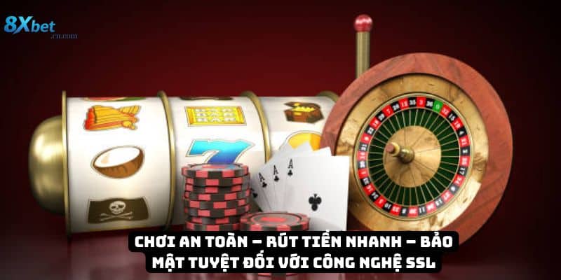 Bảo mật cực tốt tại 8xbet