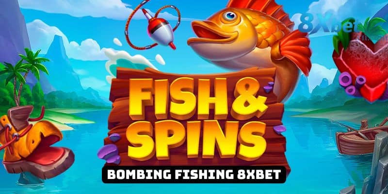 Hướng dẫn chi tiết cách chơi Bombing Fishing