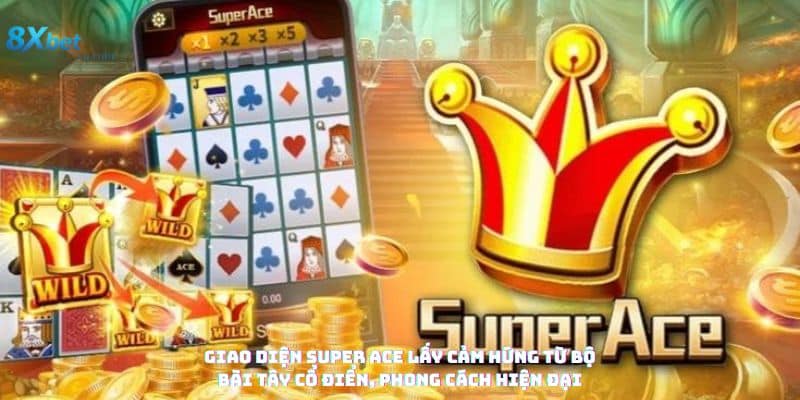Giao diện game Super Ace tại 8xbet